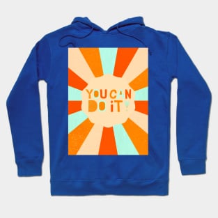 You Can Do It - Disco Hoodie